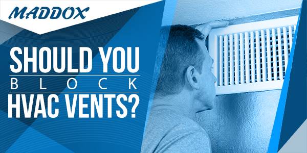 Should You Block HVAC Vents?