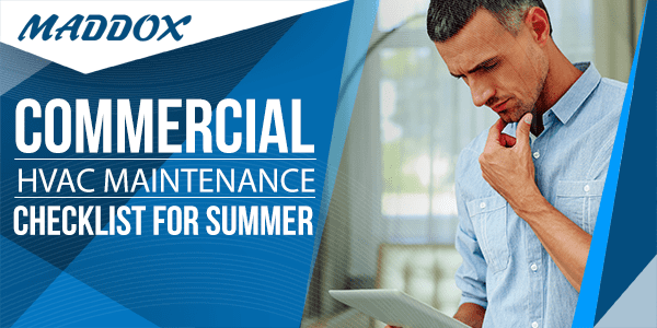 Commercial HVAC Maintenance Checklist for Summer