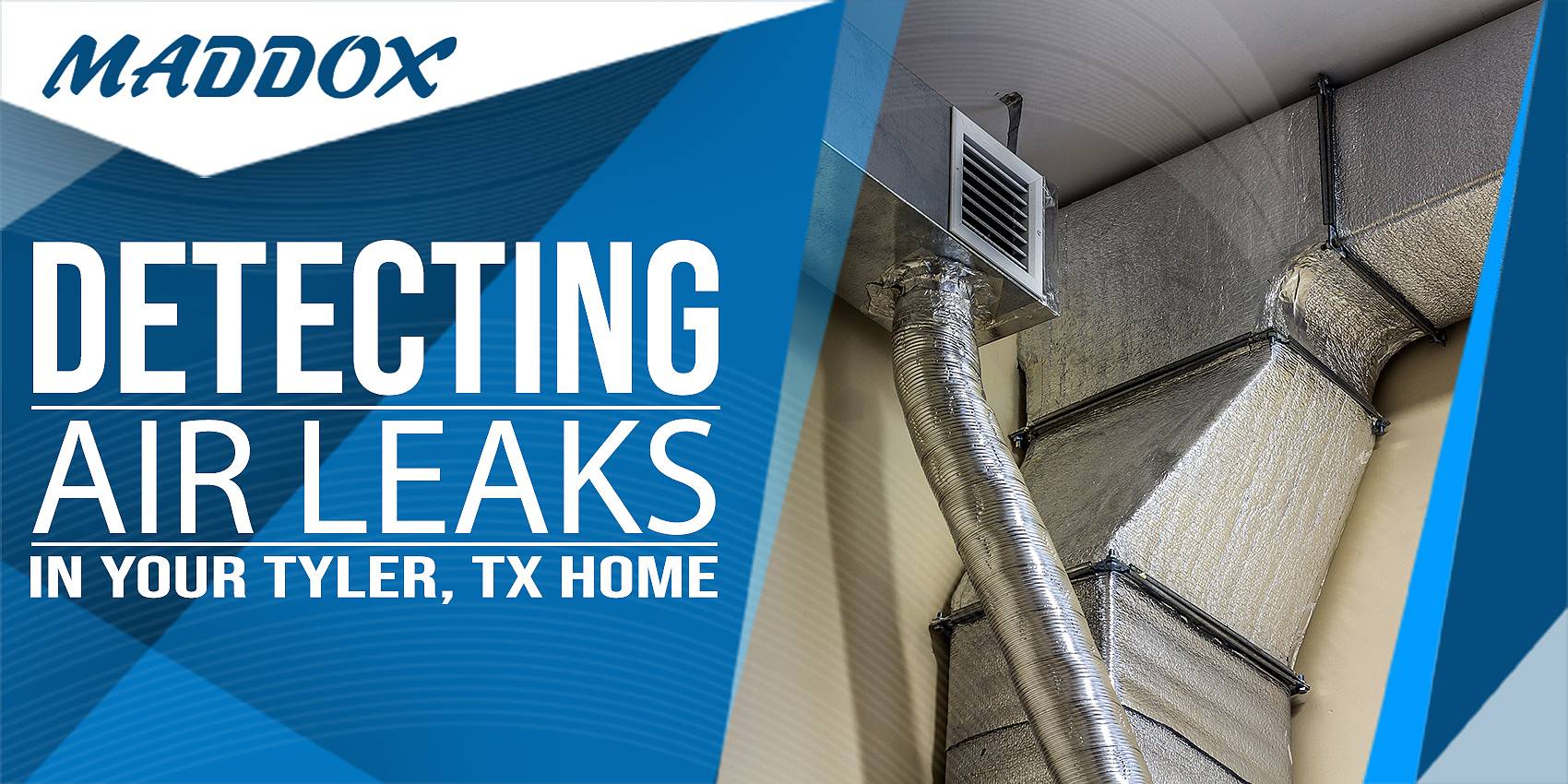 Detecting Air Leaks in your Tyler, TX Home
